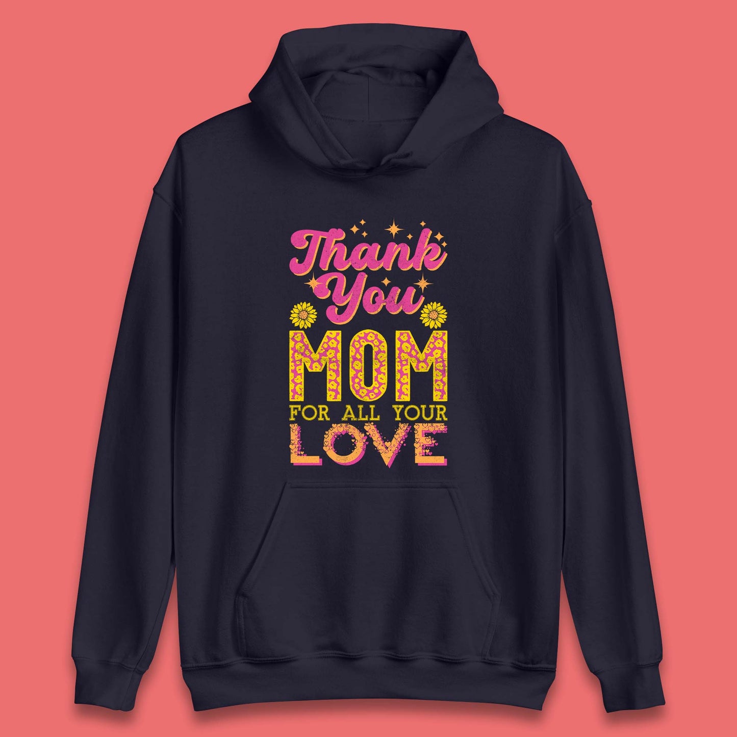 Thank You Mom Unisex Hoodie