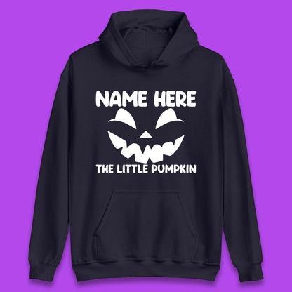 Personalised Your Name Here The Little Pumpkin Jack O Lantern Scary Spooky Face Unisex Hoodie