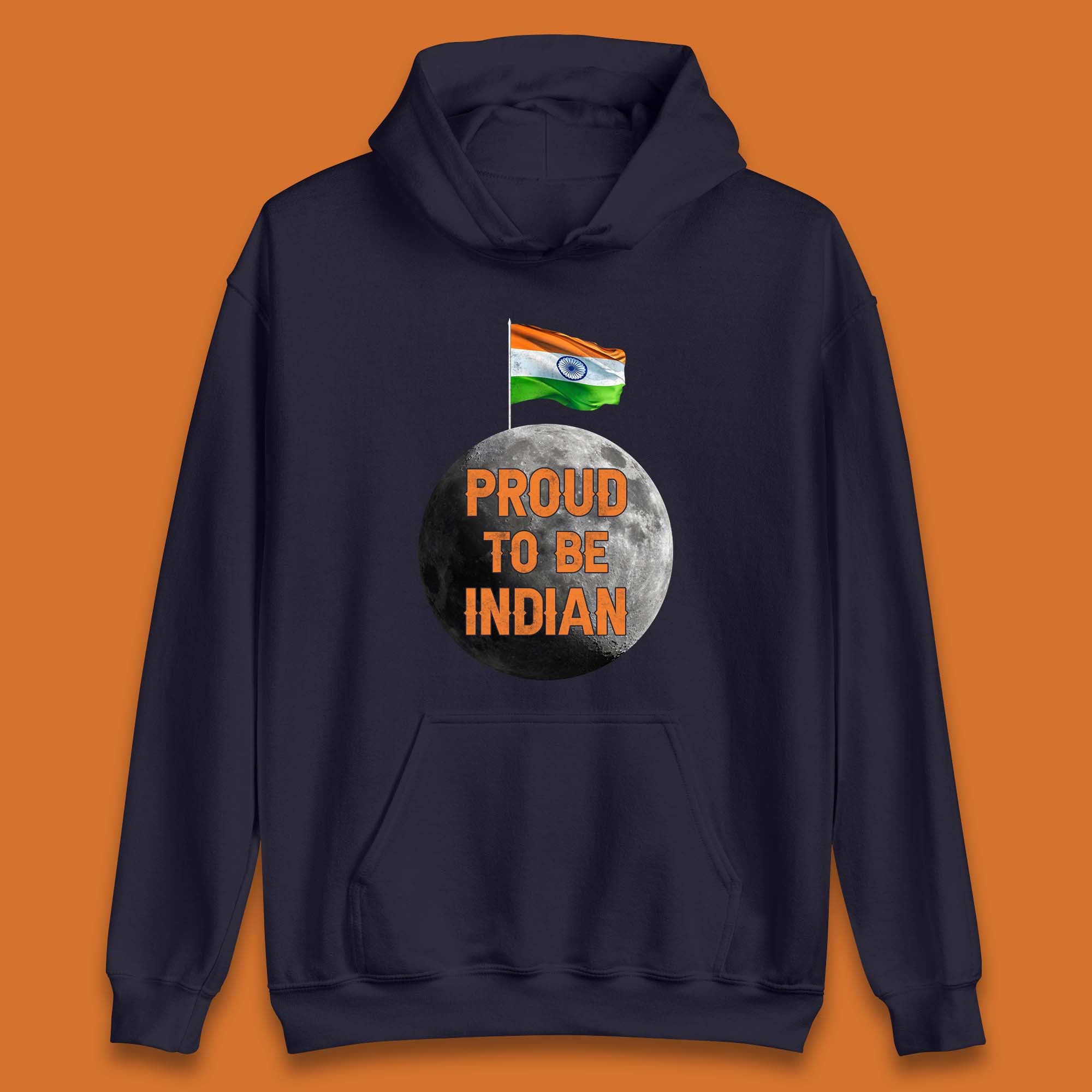 Proud To Be Indian Soft Landing To The Moon Chandrayaan-3 India On The Moon Unisex Hoodie