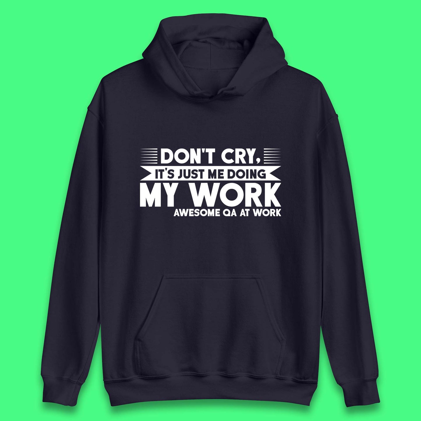 Awesome Qa At Work Unisex Hoodie