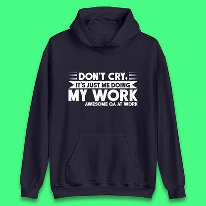Awesome Qa At Work Unisex Hoodie