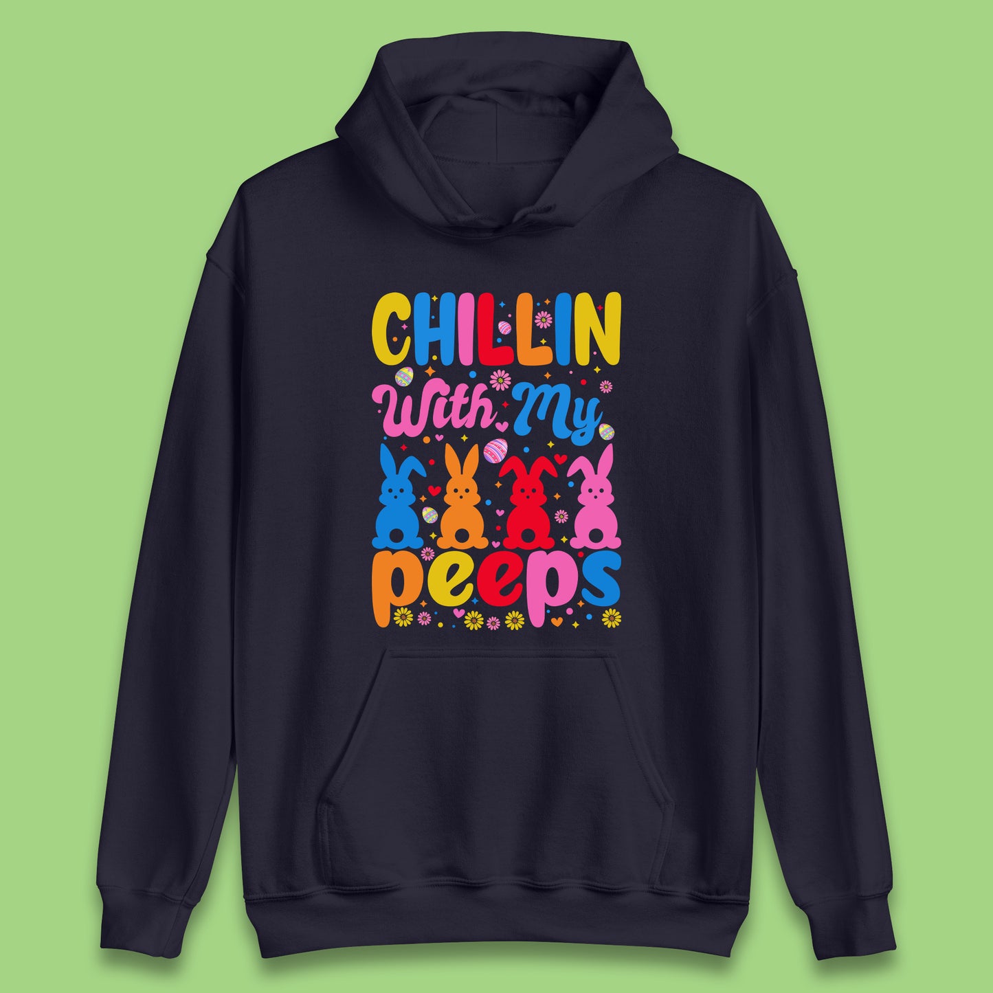 Chillin With My Peeps Unisex Hoodie