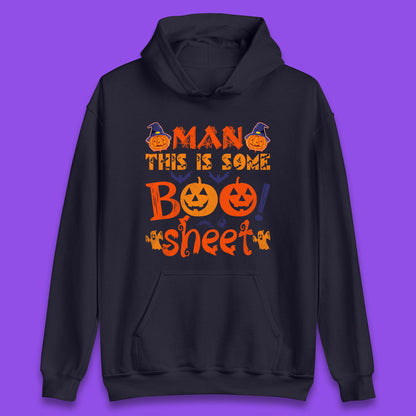 Man This Is Some Boo Sheet Funny Ghost Halloween Costume Unisex Hoodie
