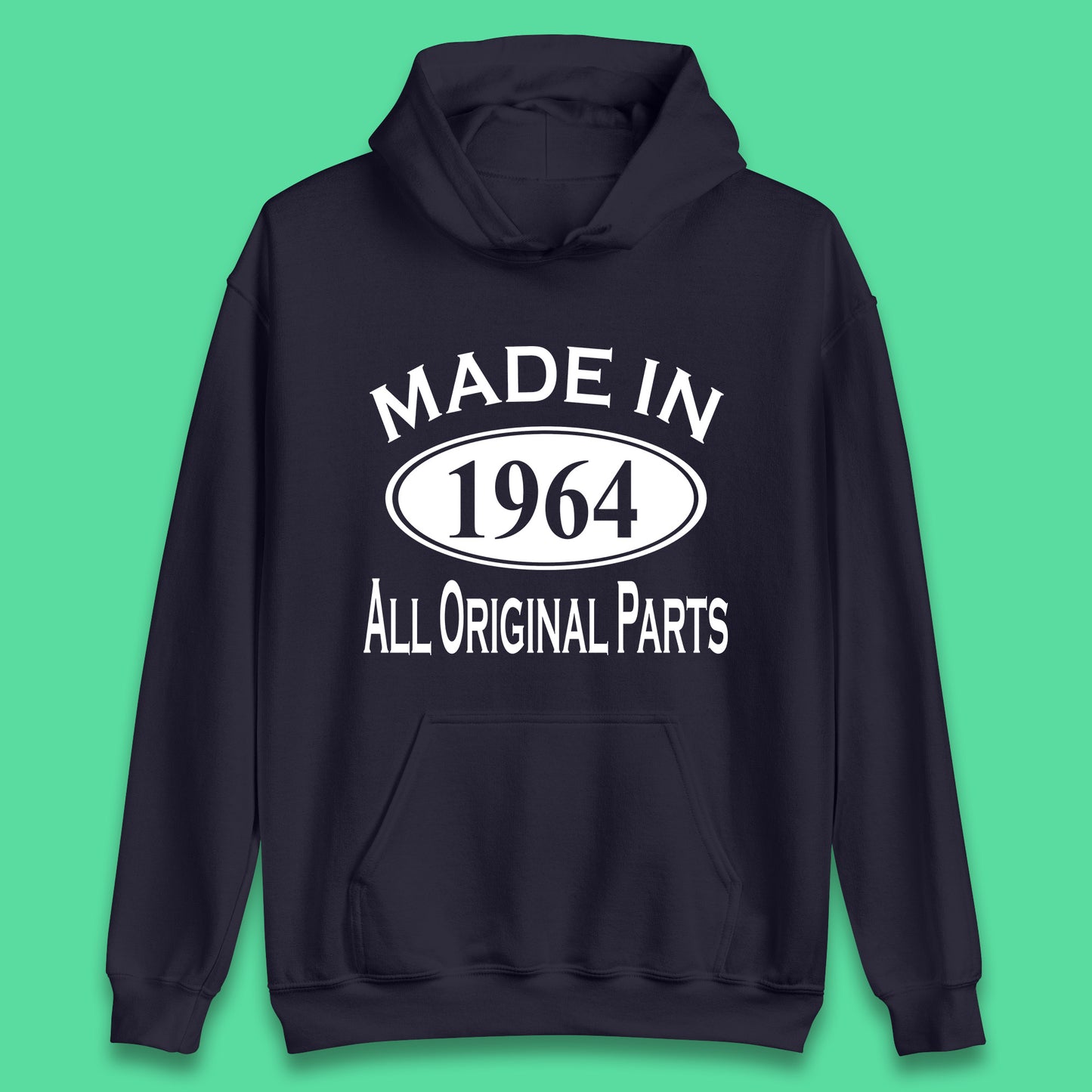 Made In 1964 All Original Parts Vintage Retro 59th Birthday Funny 59 Years Old Birthday Gift Unisex Hoodie
