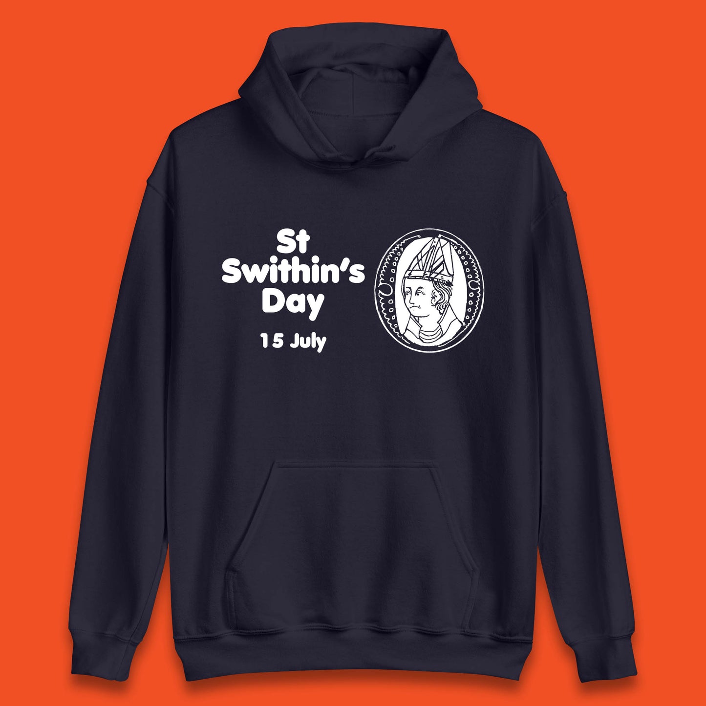 St. Swithin's Day 15 July Saint Swithun's Day Weather Folklore Unisex Hoodie