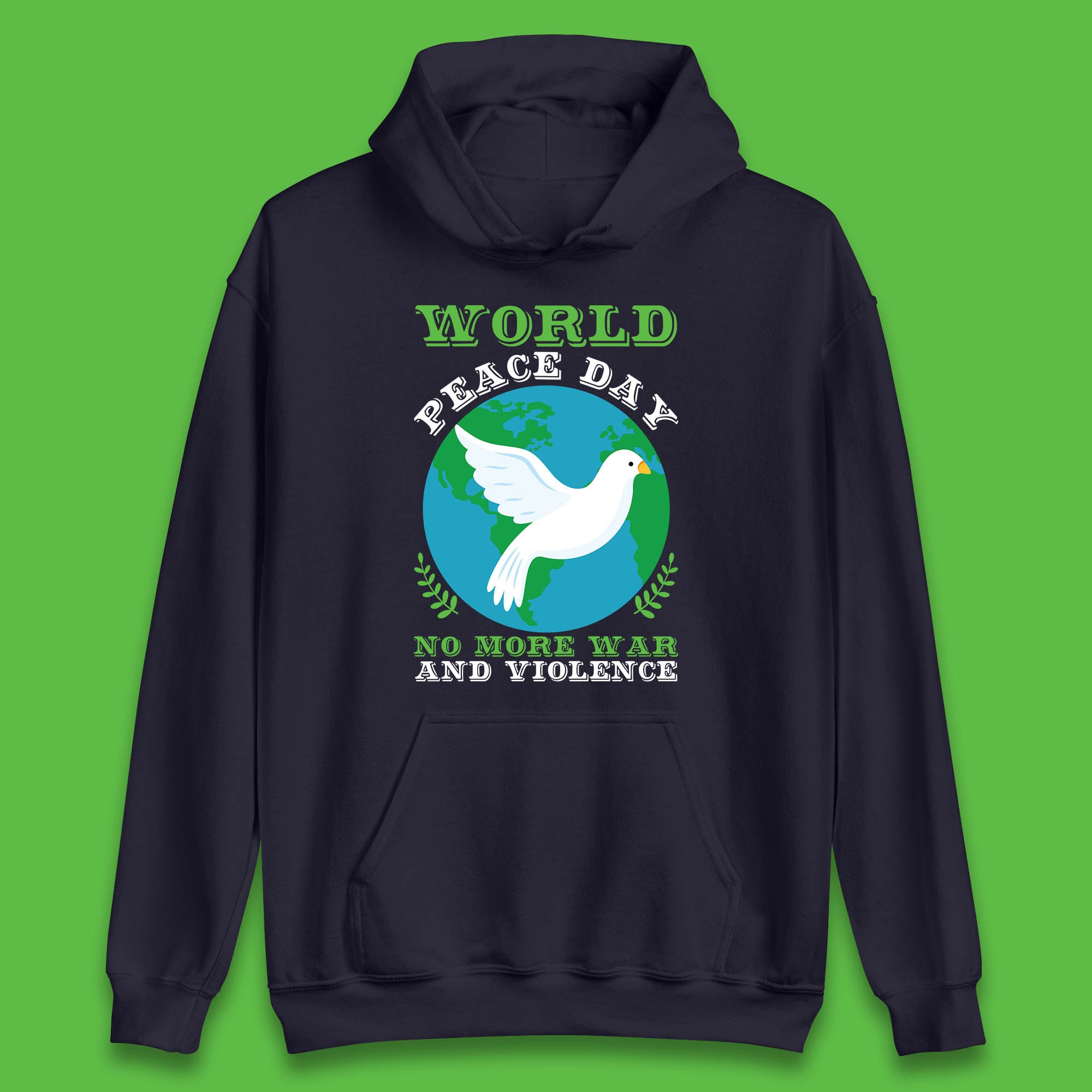 World Peace Day No More War And Violence Human Rights Stop War Unisex Hoodie