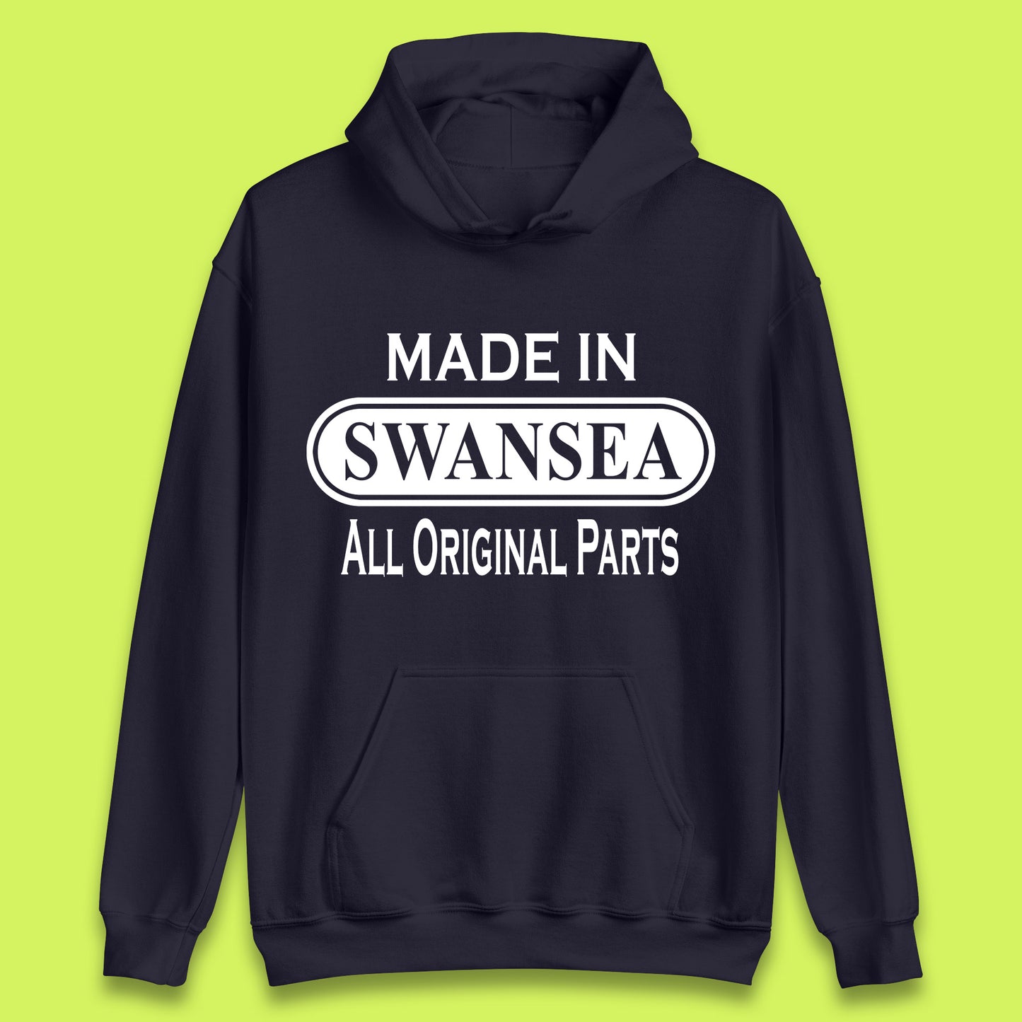 Made In Swansea All Original Parts Vintage Retro Birthday Coastal City Of Wales Gift Unisex Hoodie