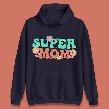 Super Mom Unisex Hoodie