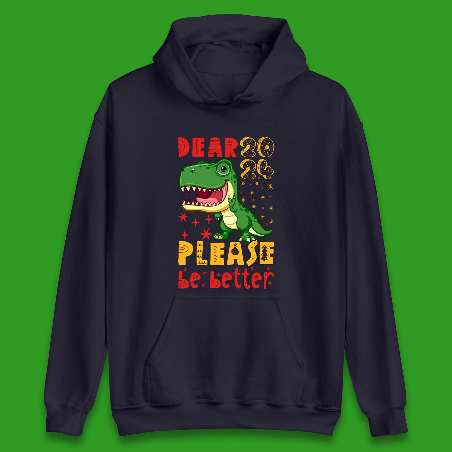 Dear 2024 Please Be Better Unisex Hoodie