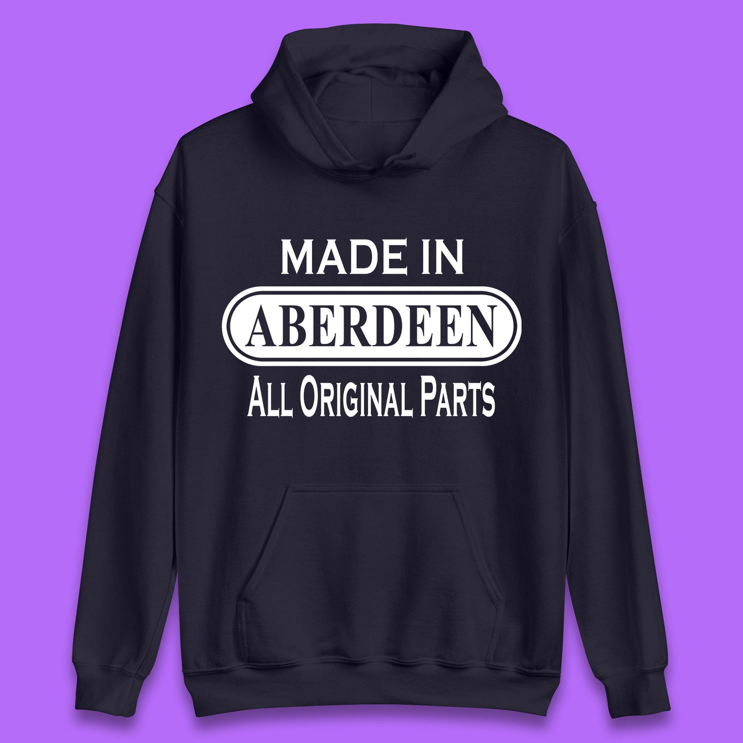 Made In Aberdeen All Original Parts Vintage Retro Birthday City In Scotland Gift Unisex Hoodie