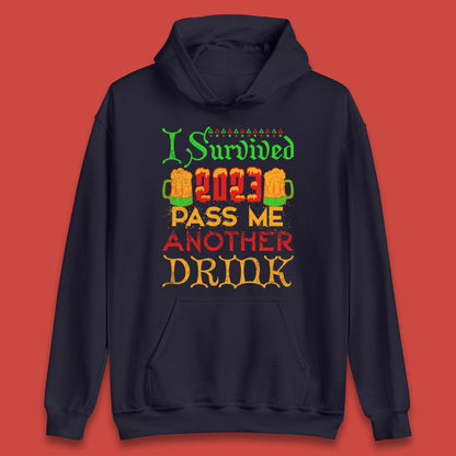 I Survived 2023 Pass Me Another Drink Christmas Beer Drinking Lover Xmas Unisex Hoodie