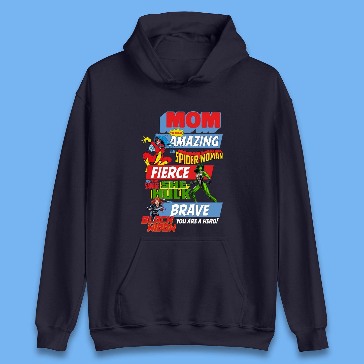 Mom You are a Hero Unisex Hoodie