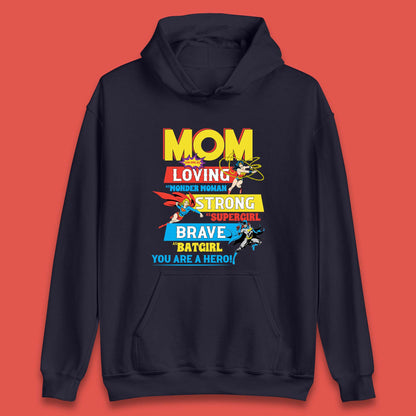 Mom You are Hero Unisex Hoodie