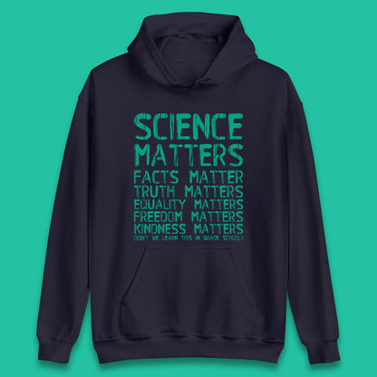 Science Matters Unisex Hoodie