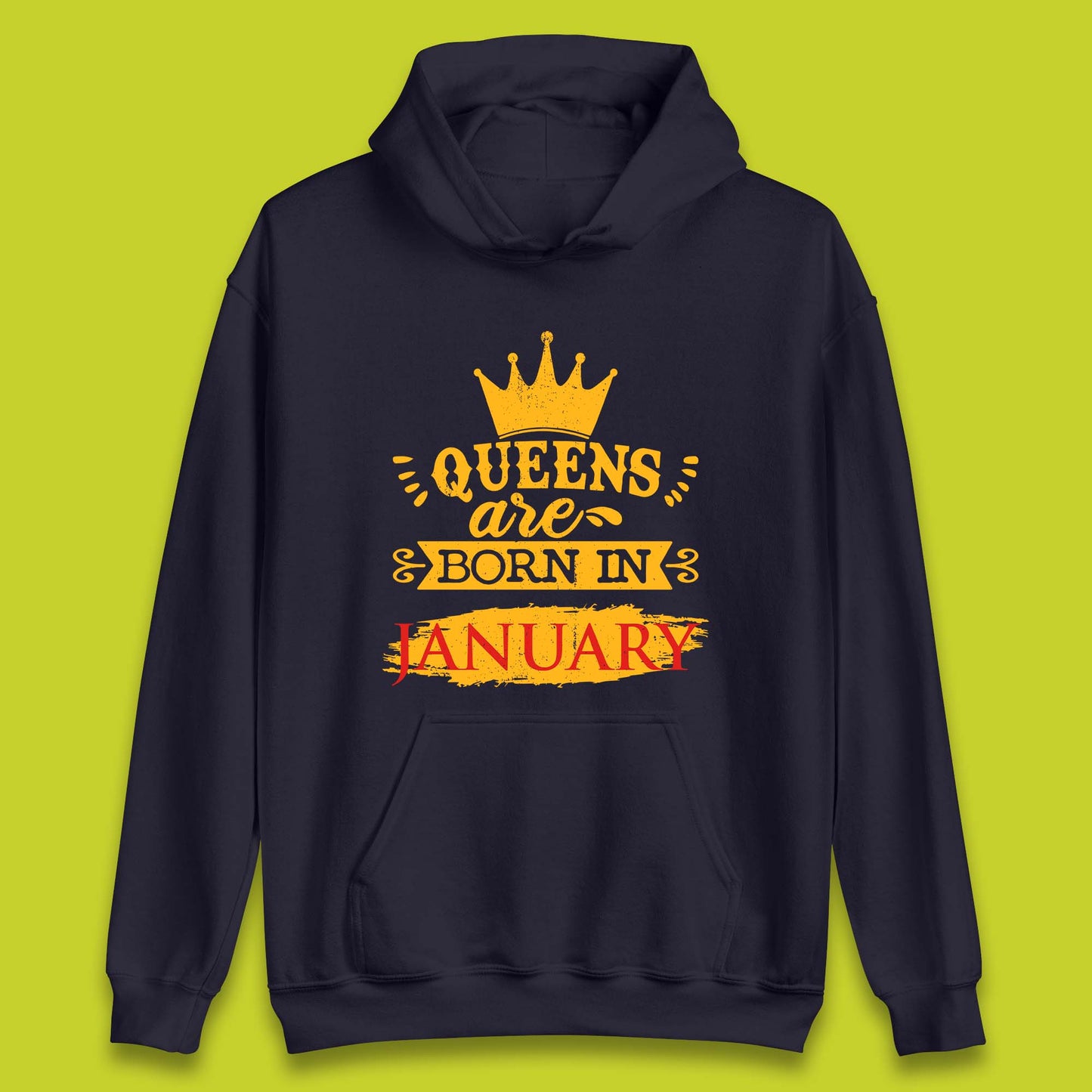 Queens Are Born In January Unisex Hoodie