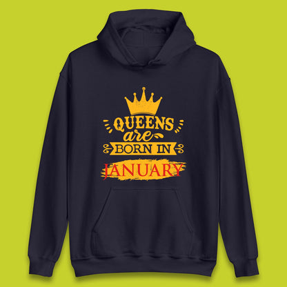 Queens Are Born In January Unisex Hoodie