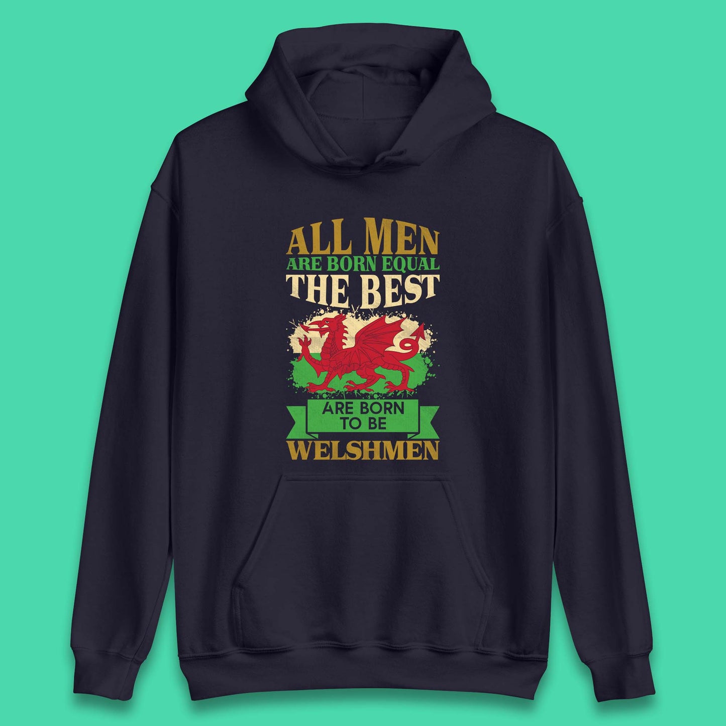 Born To Be Welshmen Unisex Hoodie