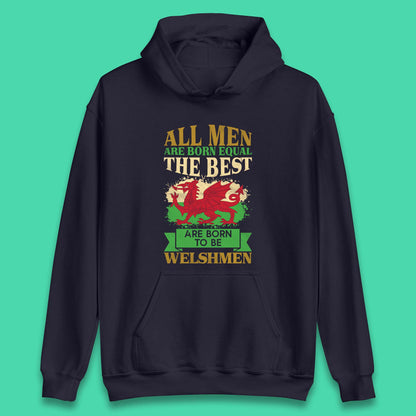 Born To Be Welshmen Unisex Hoodie