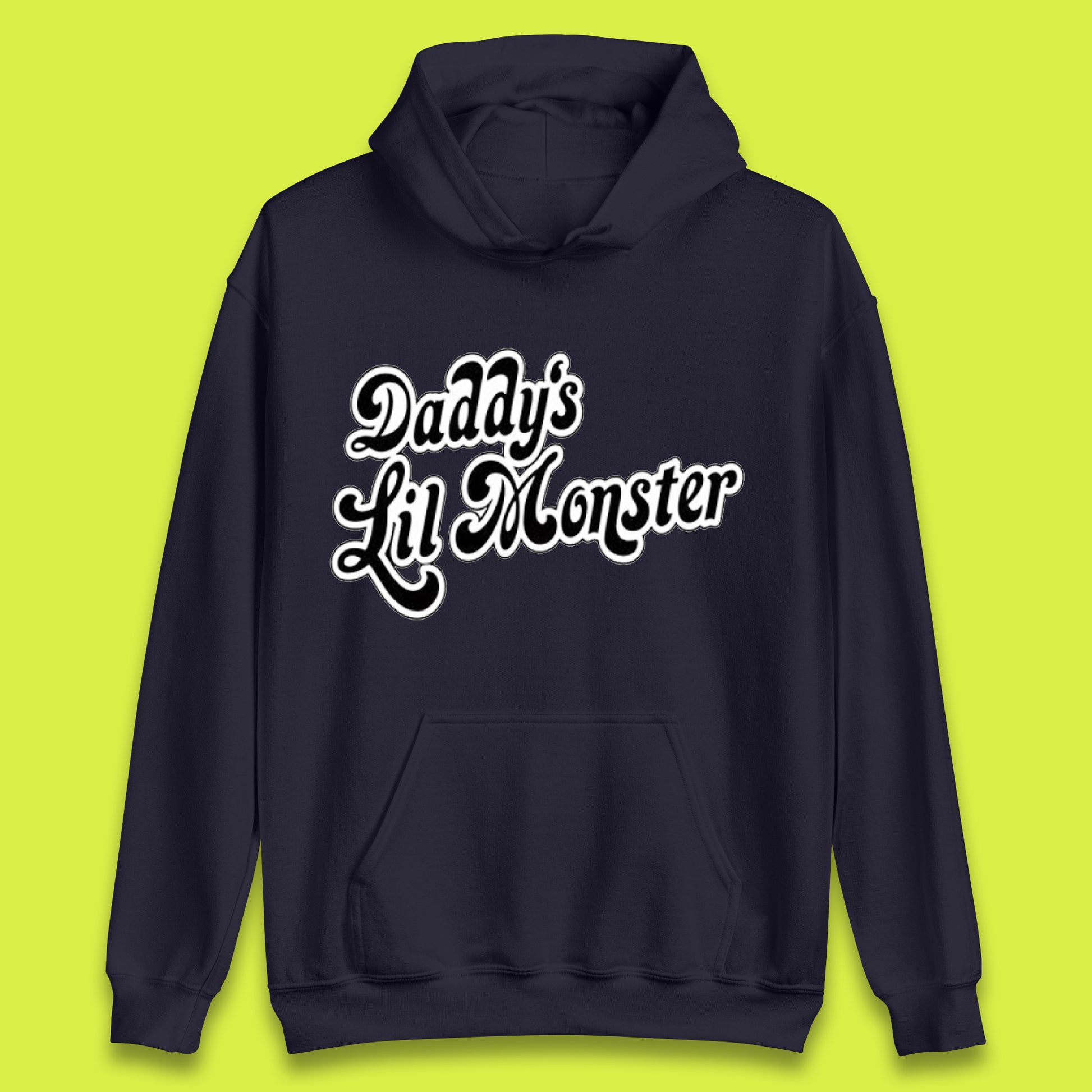 Daddy's Little Monster Hoodie 