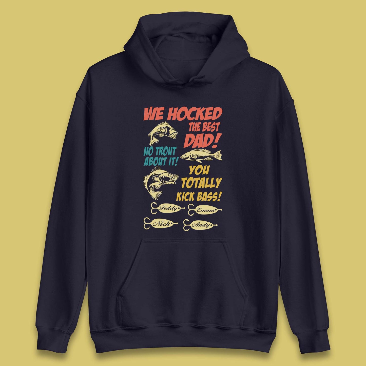 Personalised We Hocked The Best Dad Unisex Hoodie
