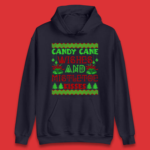Candy Cane Wishes And Mistletoe Kisses Christmas Candy Cane Lover Xmas Vibes Unisex Hoodie