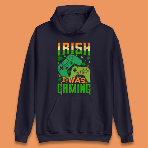 Irish I Was Gaming Unisex Hoodie