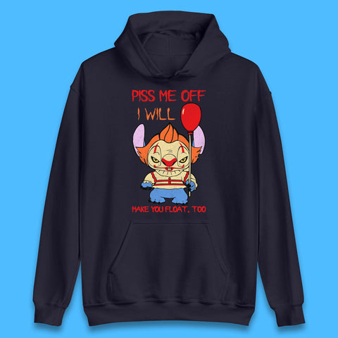 Piss Me Off I Will Make You Float, Too Halloween IT Pennywise Clown & Disney Stitch Movie Mashup Parody Unisex Hoodie