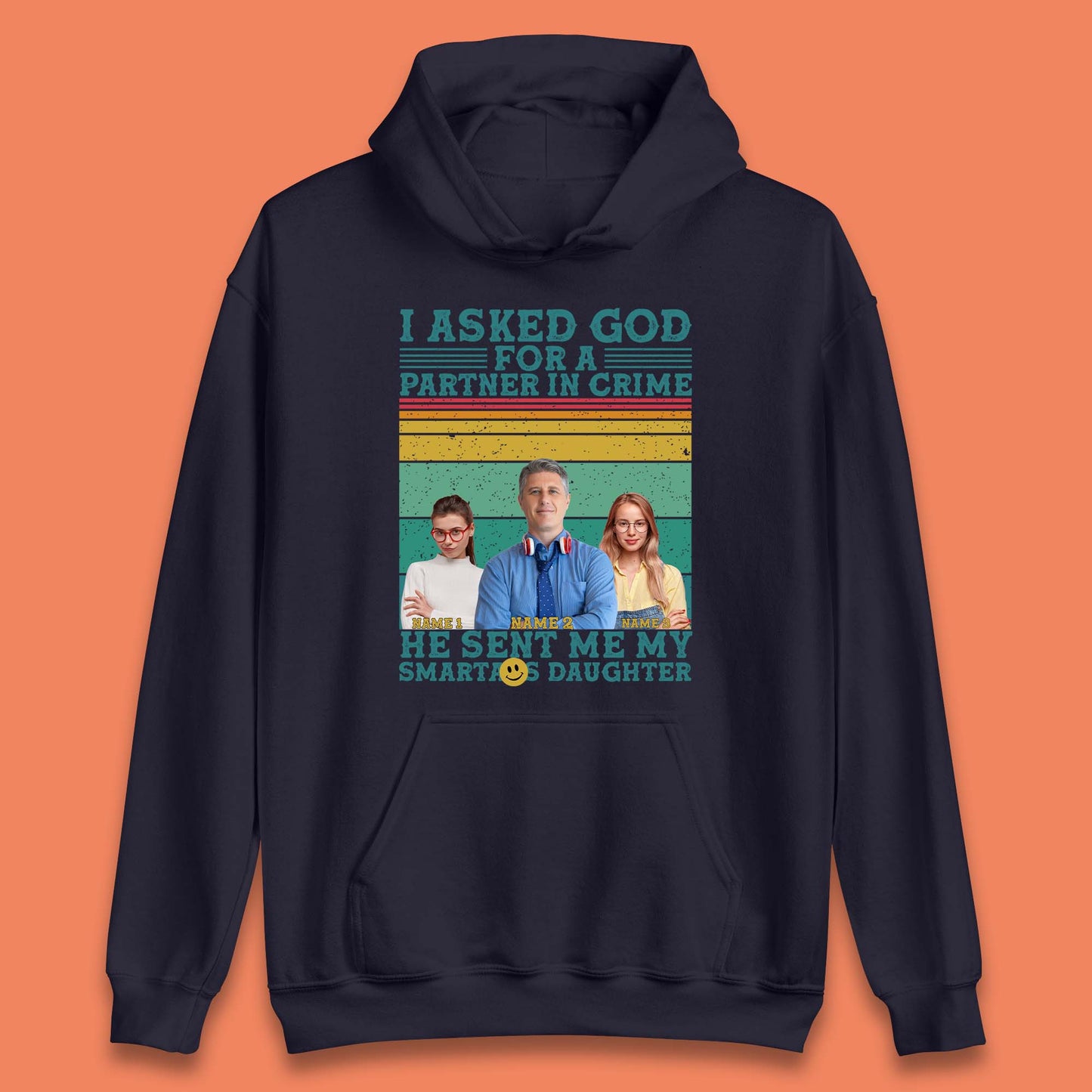 Personalised My Smartass Daughter Unisex Hoodie