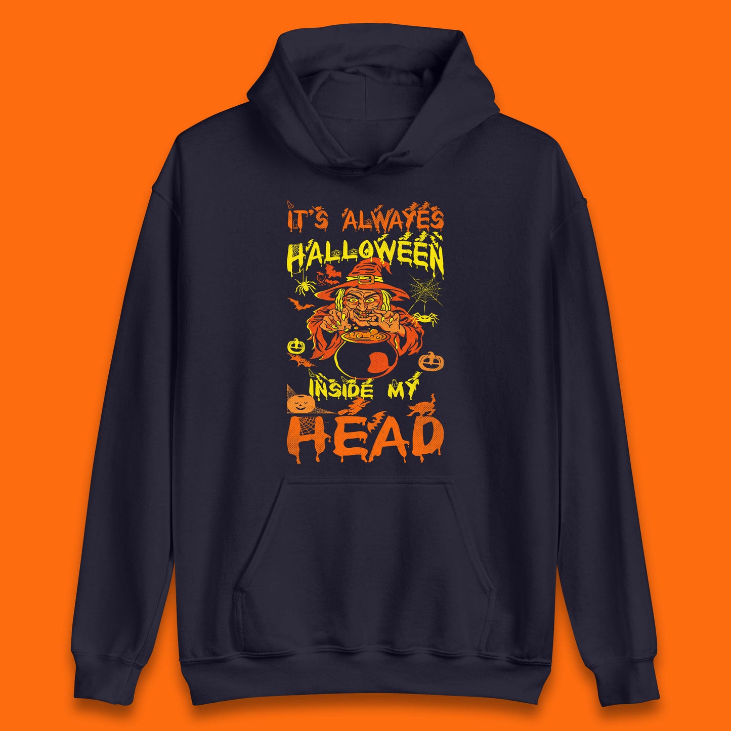 It's Always Halloween Inside My Head Witch Cooking A Magic Potion In The Cauldron (Stew Pot) Halloween Unisex Hoodie