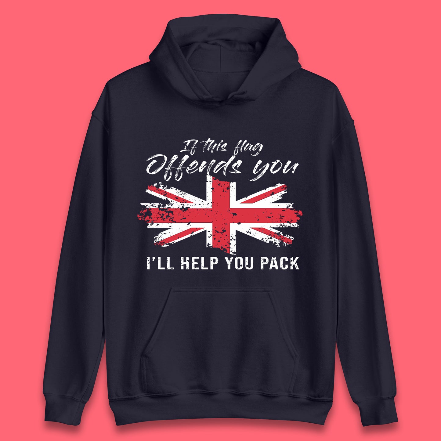If This Flag Offends You I'll Help You Pack Hoodie