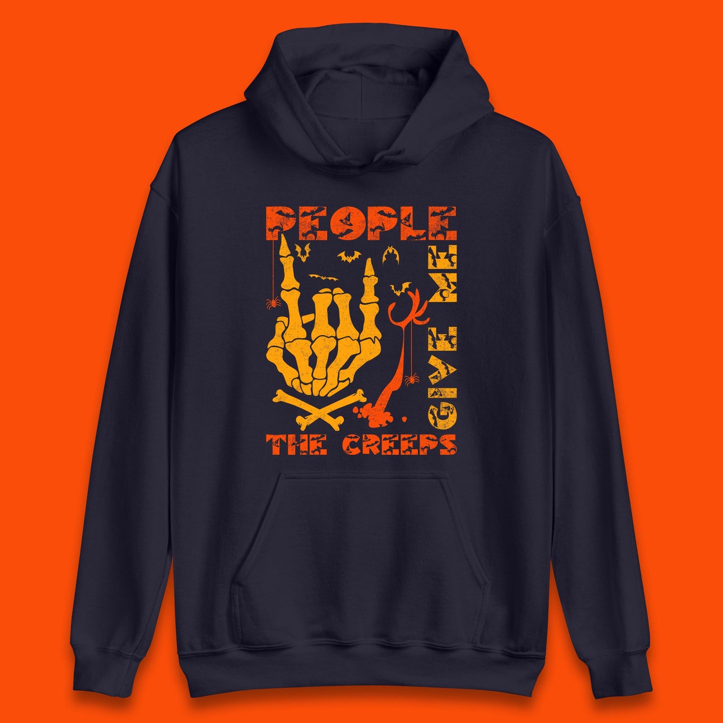 People Give Me The Creep Skeleton Hand Halloween Spooky Creepy Season Unisex Hoodie