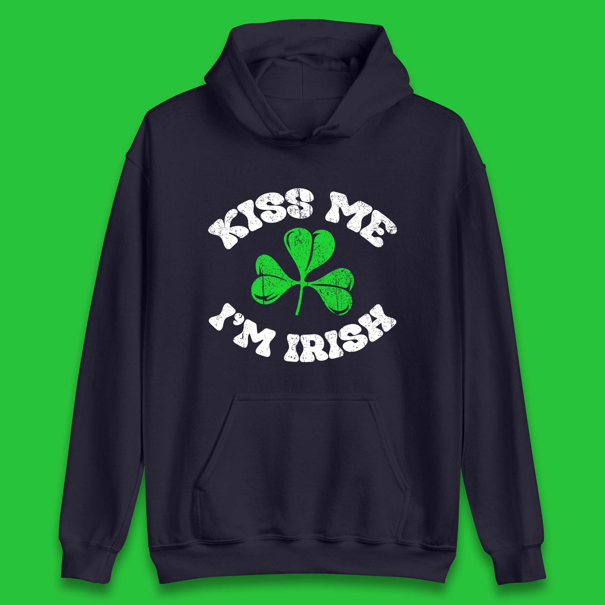 Kiss Me I'm Irish St. Patrick's Day Unisex Hoodie