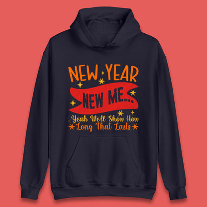 New Year New Me Unisex Hoodie