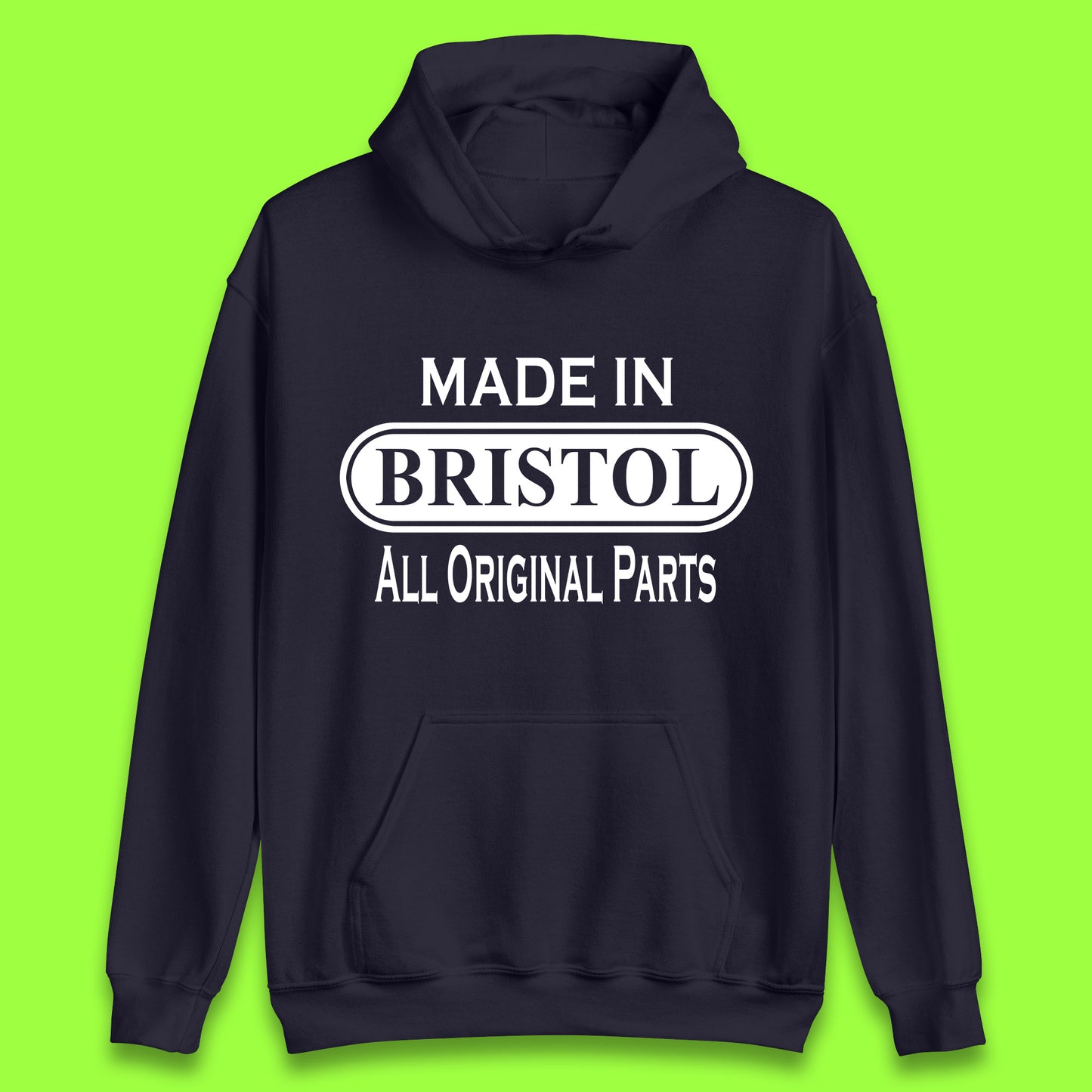 Made In Bristol All Original Parts Vintage Retro Birthday City in South West England Gift Unisex Hoodie