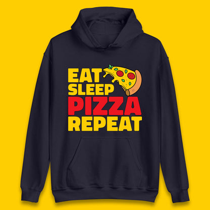 Eat Sleep Pizza Repeat Unisex Hoodie