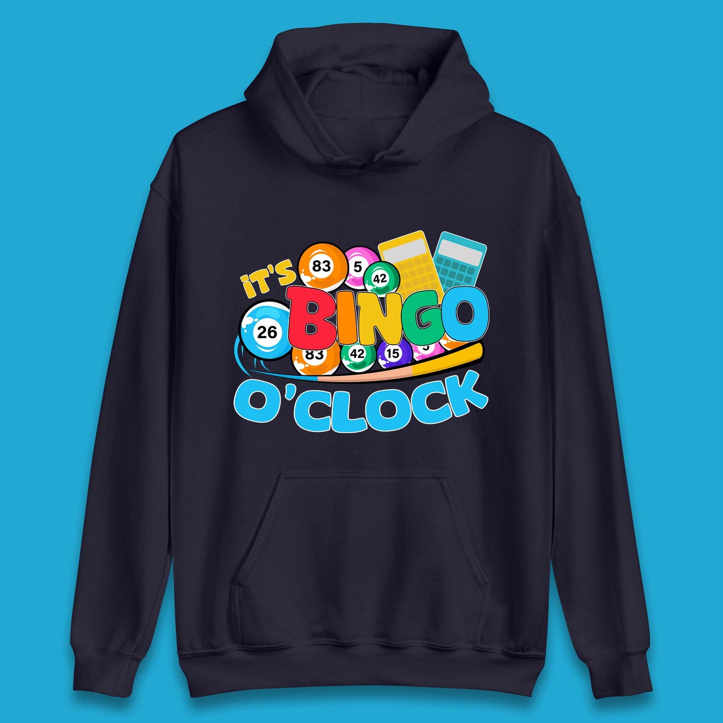 It's Bingo O'Clock Unisex Hoodie