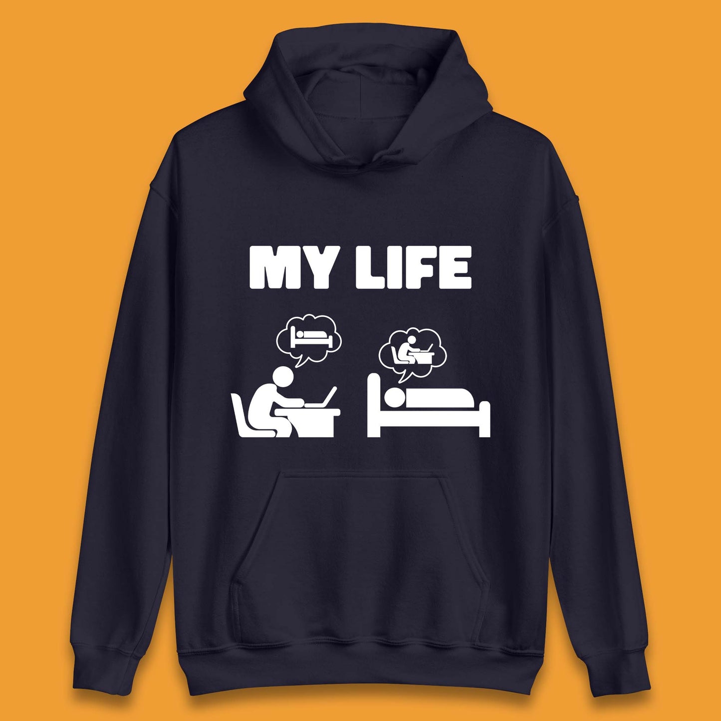 My Life Unisex Hoodie