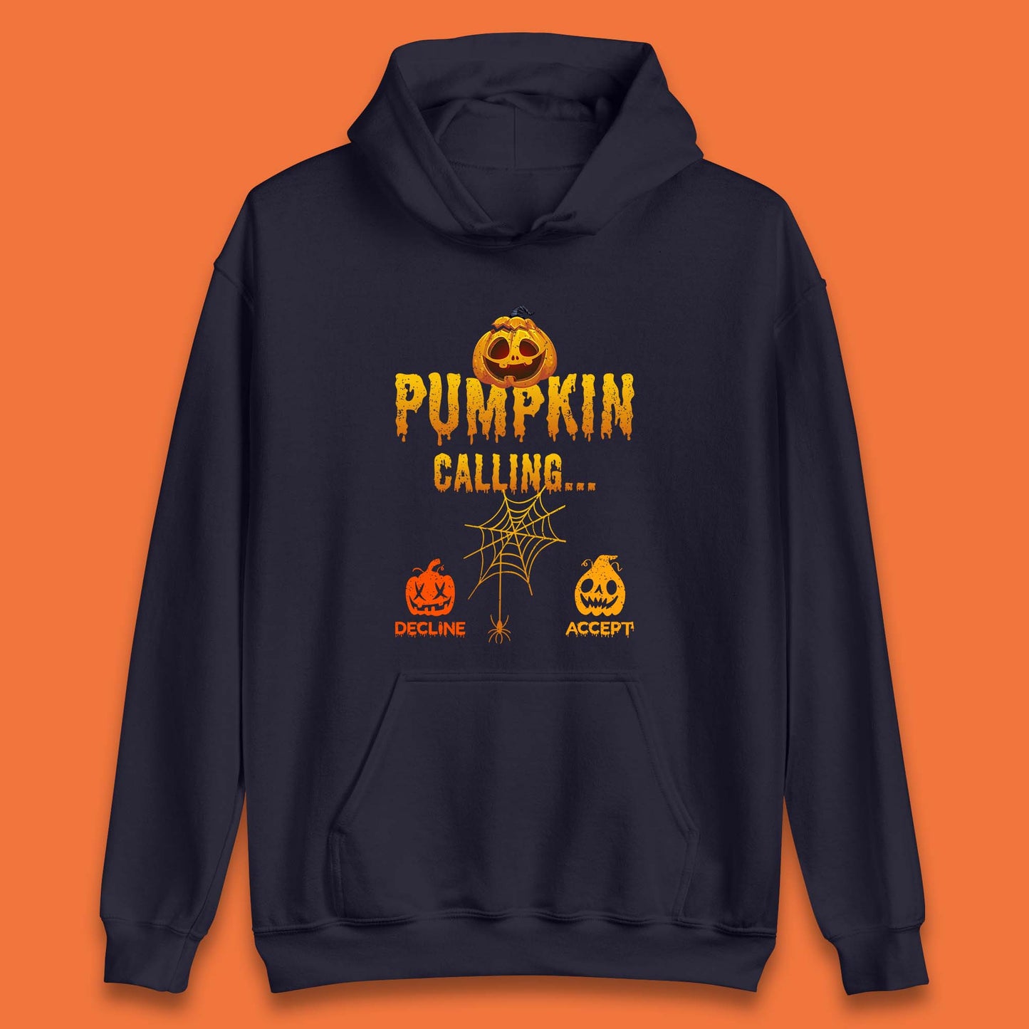 Halloween Pumpkin Calling Accept Decline Funny Jack O Lantern Horror Scary Phone Call Unisex Hoodie