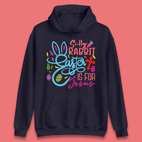 Silly Rabbit Easter Unisex Hoodie