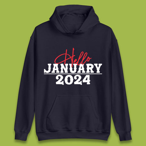 Hello January 2024 Unisex Hoodie
