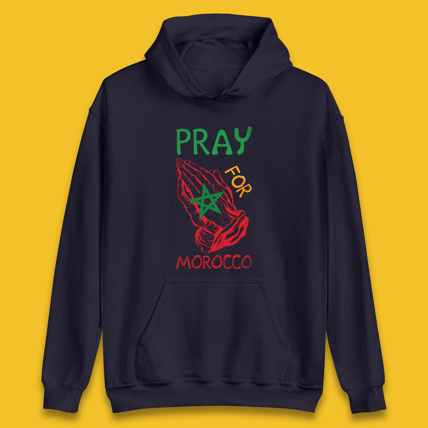 Pray For Morocco Stand With Morocco Support Morocco Stay Strong Morocco Earthquake Unisex Hoodie