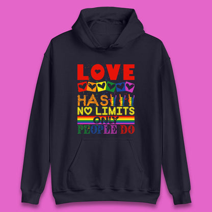 Love Has No Limits Only People Do Hoodie