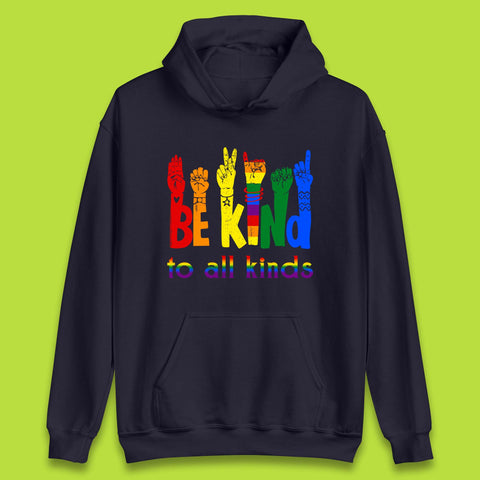 Be Kind To All Kinds Unisex Hoodie
