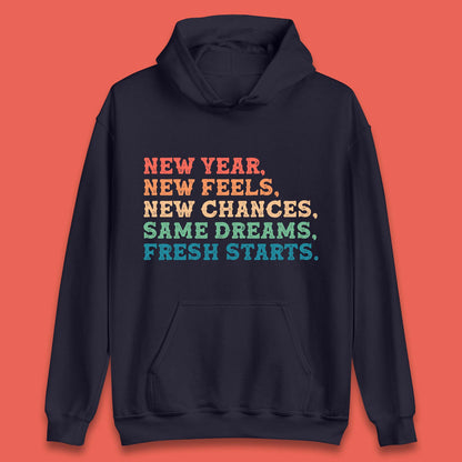 New Year New Feels Unisex Hoodie