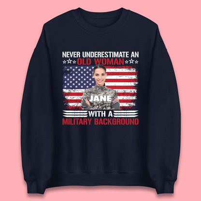 Personalised Never Underestimate An Old Woman Unisex Sweatshirt