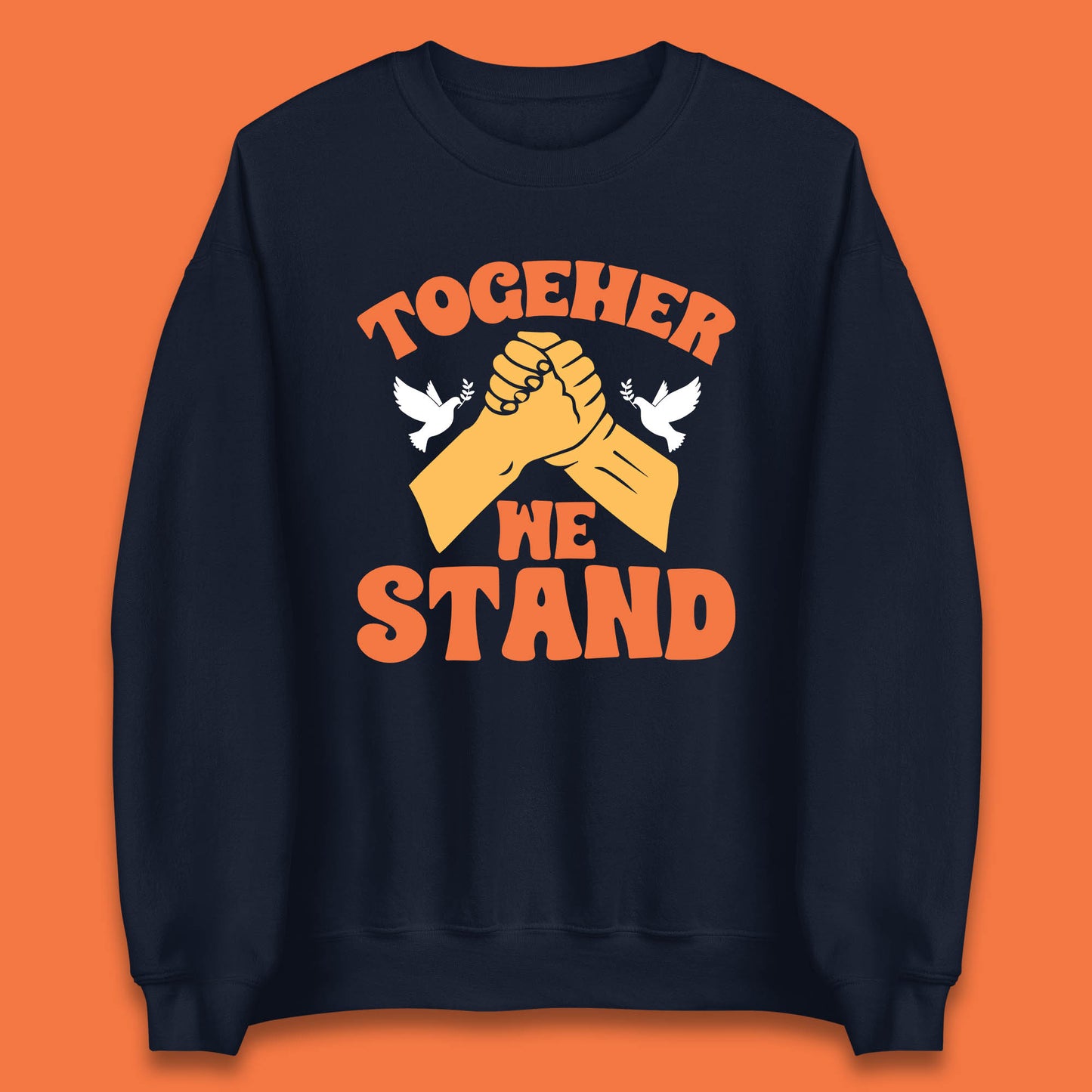 Together We Stand Handshake All Lives Matter Equality Social Justice Unisex Sweatshirt