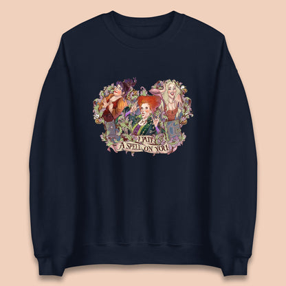 I Putt A Spell On You Halloween Sanderson Sisters Hocus Pocus Vintage Witches Unisex Sweatshirt