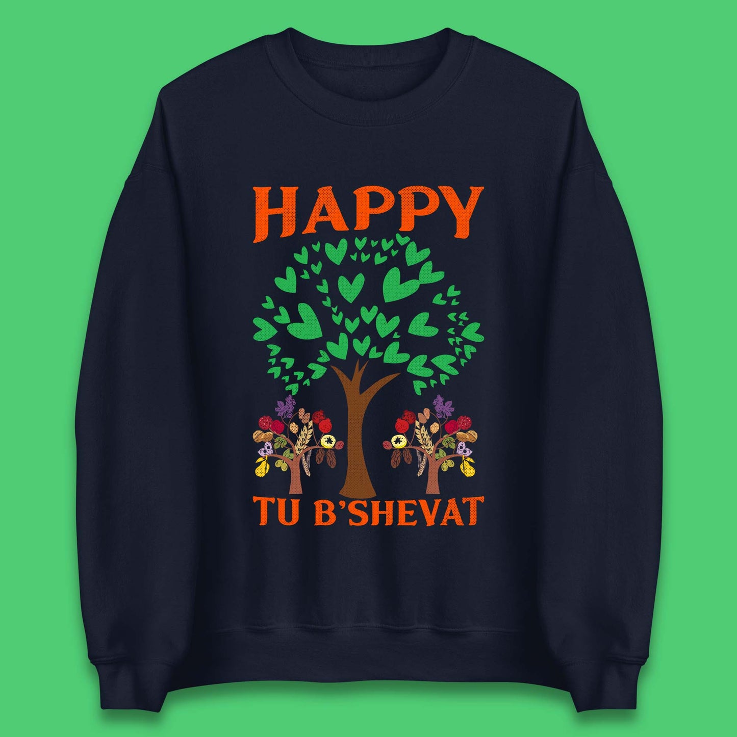 Happy Tu B'Shevat Unisex Sweatshirt