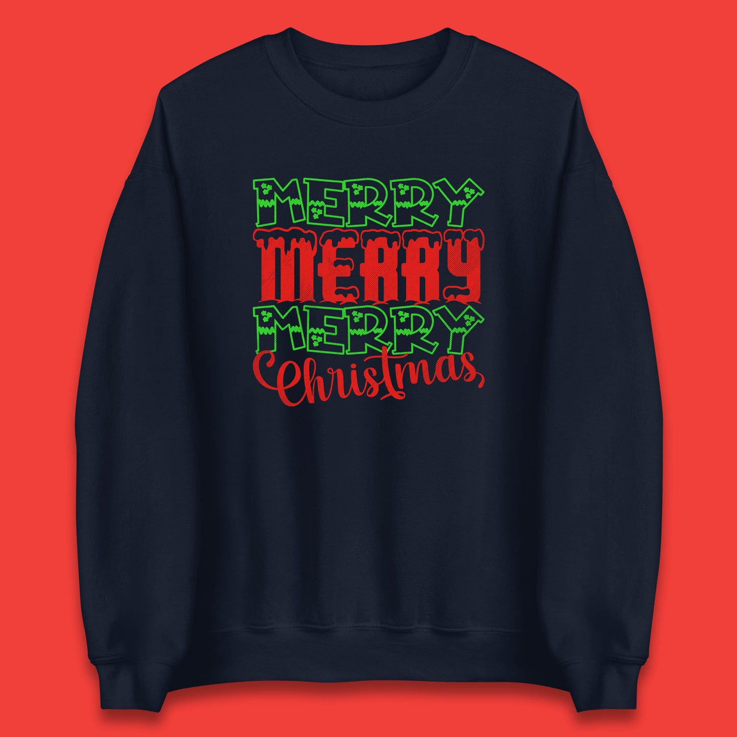 merry merry merry christmas sweatshirt