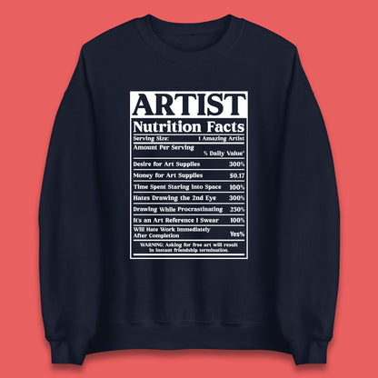 Artist Nutrition Facts Unisex Sweatshirt